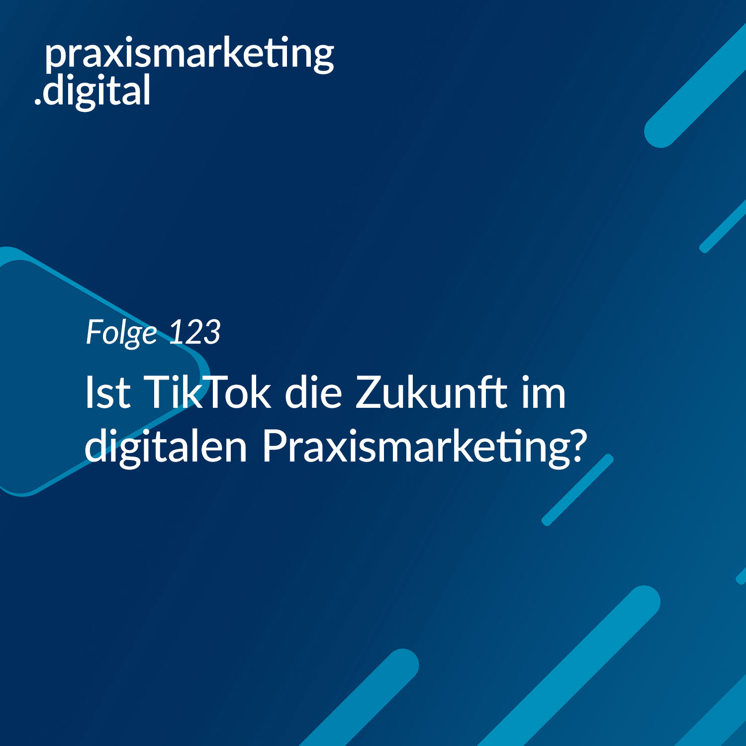 TikTok Praxismarketing